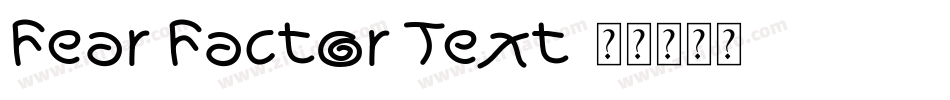 Fear Factor Text字体转换